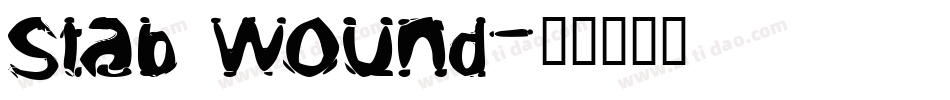 Stab Wound字体转换